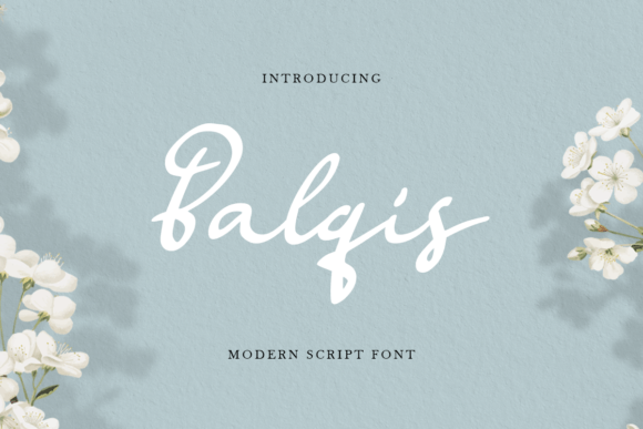 Balqis: A Script Font that Whispers Elegance and Pops with Energy