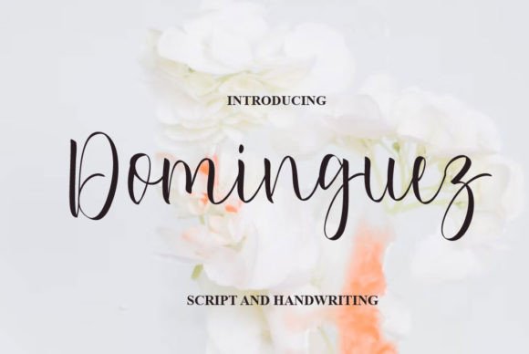 Choosing Dominguez for Your Business: A Premium Script Font