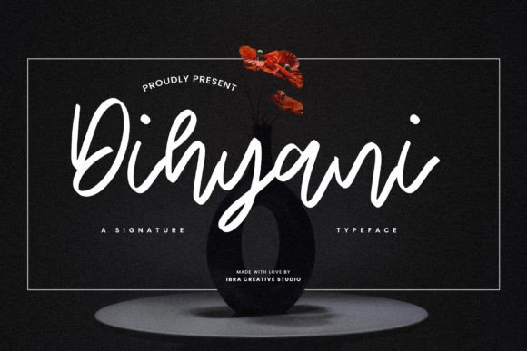 Dihyani: A Signature Script Font for Elegant Campaigns