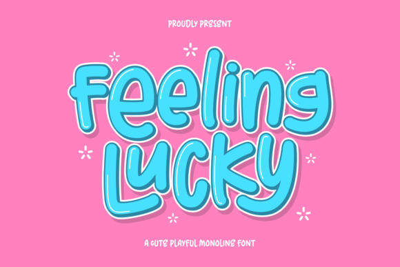 Feeling Lucky Font: A Sweet and Friendly Script for Branding