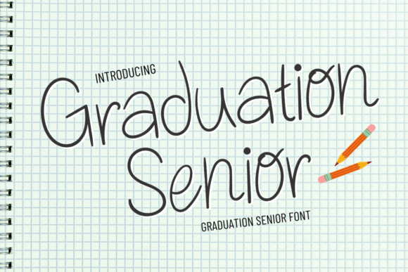Graduation Senior Font: A Handwritten Touch for Your Business Brand
