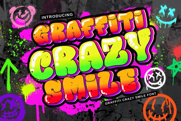 Graffiti Crazy Smile: A Font for Unforgettable Branding