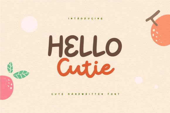 Hello Cutie: The Cheerful Script Font for Digital Marketers