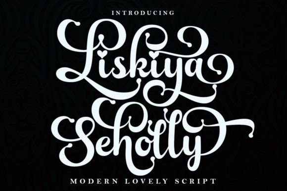 Liskiya Seholly: A Modern Calligraphy Font for Digital Creators