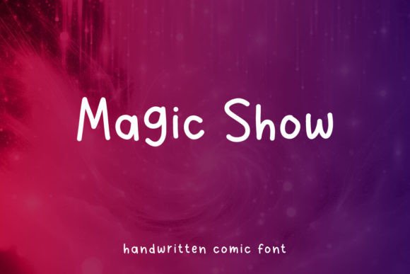 Magic Show: A Friendly Font for Your Business Branding
