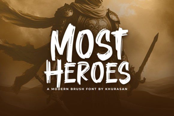Most Heroes: A Modern Brush Font That Commands Digital Attention