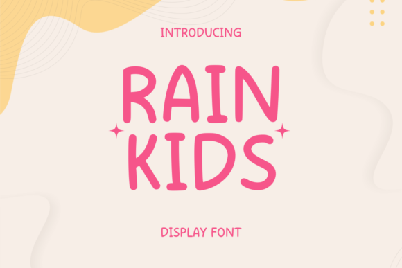 Rain Kids Font: A Designer’s Review for Campaigns