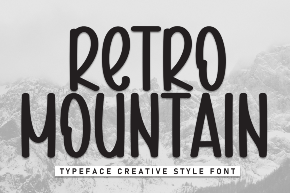 Retro Mountain: A Font That Builds Trust for Your Business