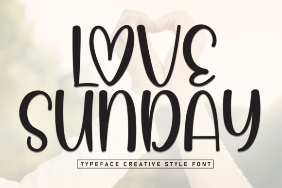 The Quiet Impact of Love Sunday: A Font That Elevates Editorial Design